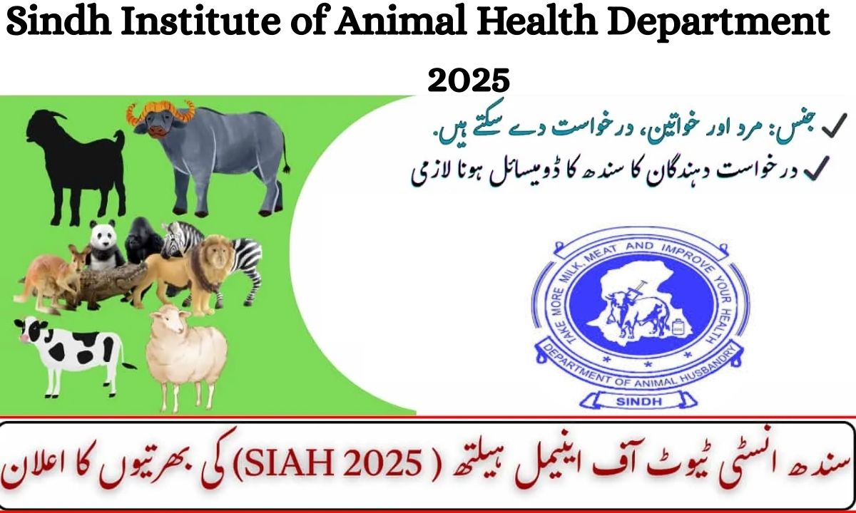 Sindh Institute of Animal Health – Livestock & Fisheries Department 2025