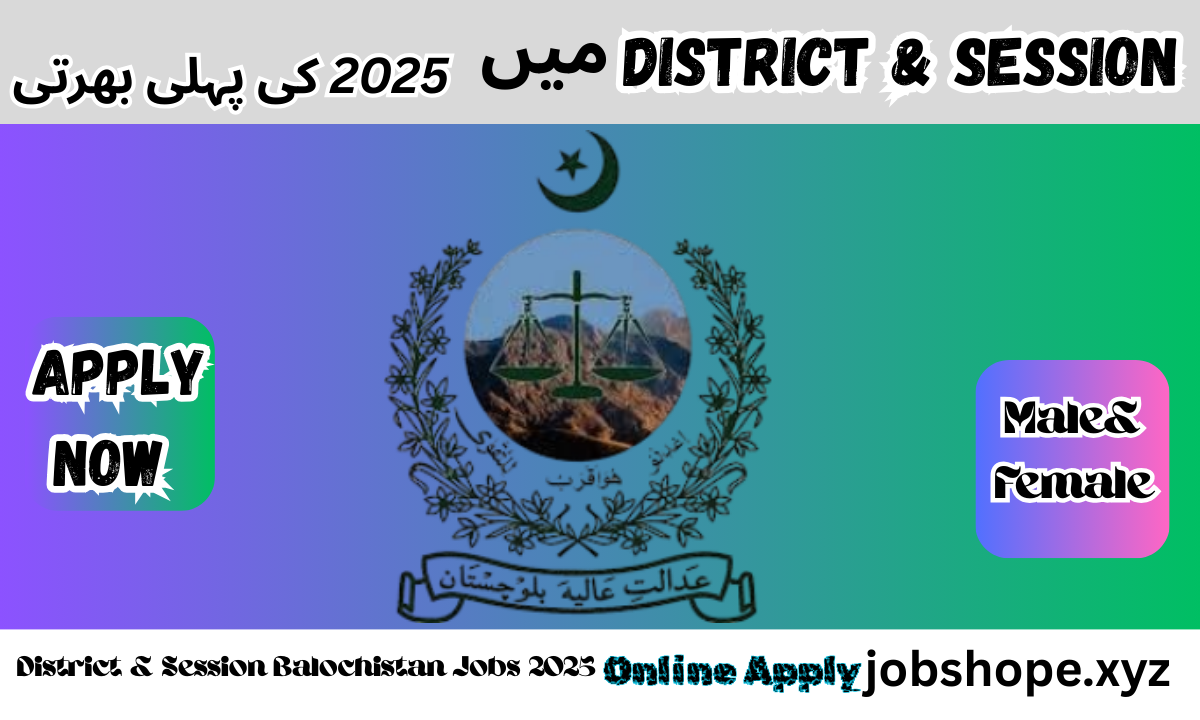 District & Session Judge Court Hub Balochistan Jobs 2025 – Apply Now