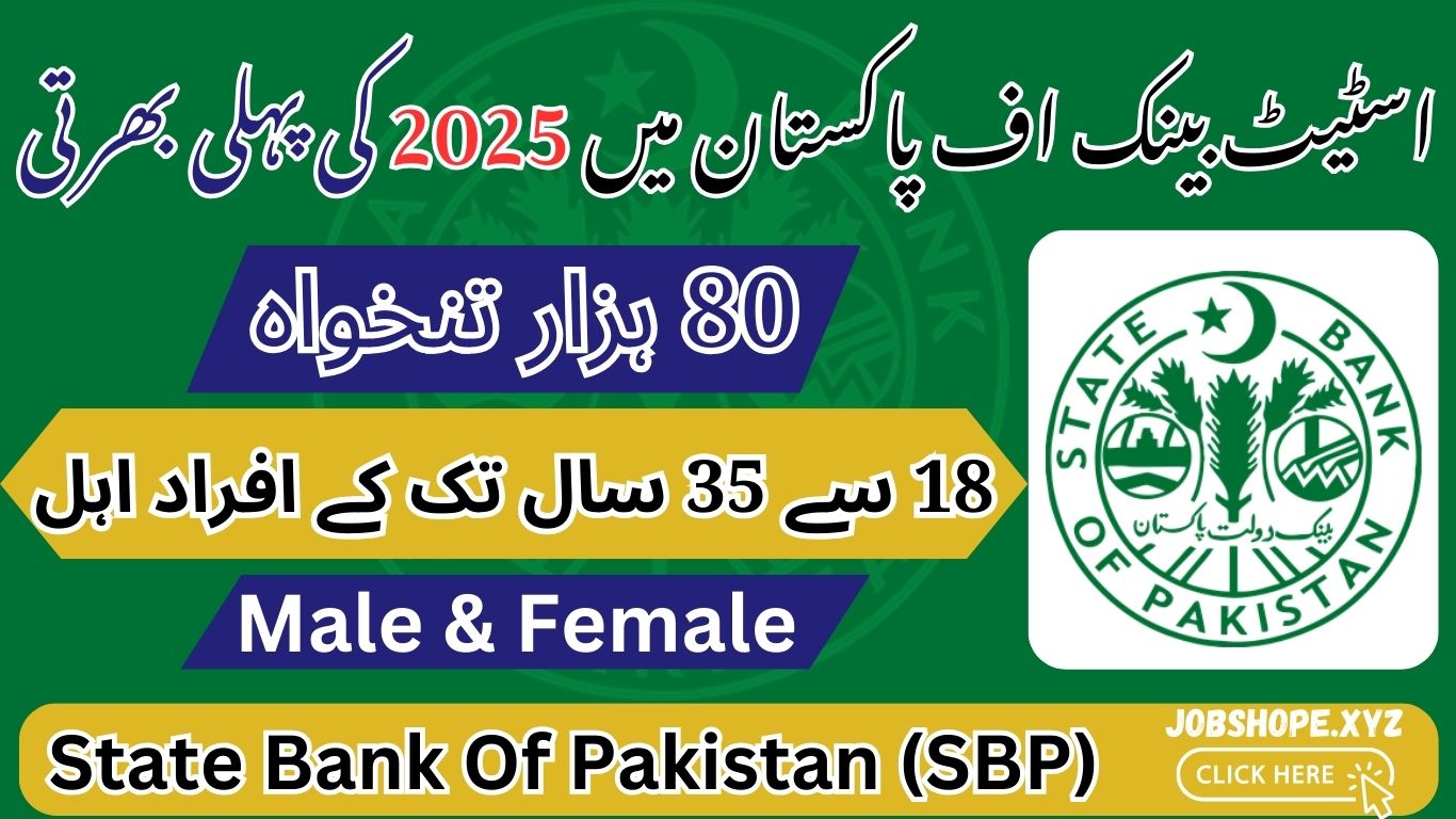 Latest State Bank of Pakistan (SBP) Jobs 2025 – Apply Online Now!