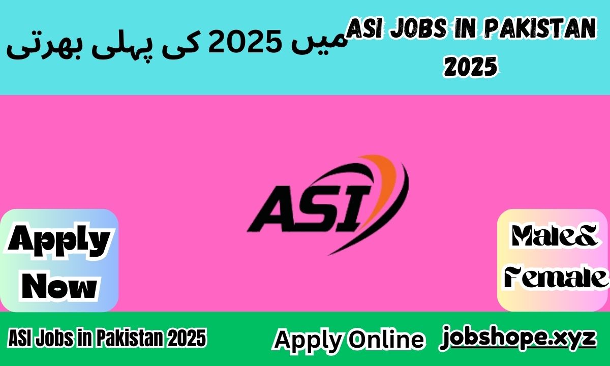 ASI Jobs in Pakistan 2025