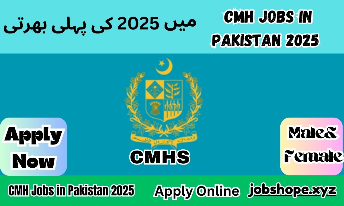 CMH Jobs in Pakistan 2025