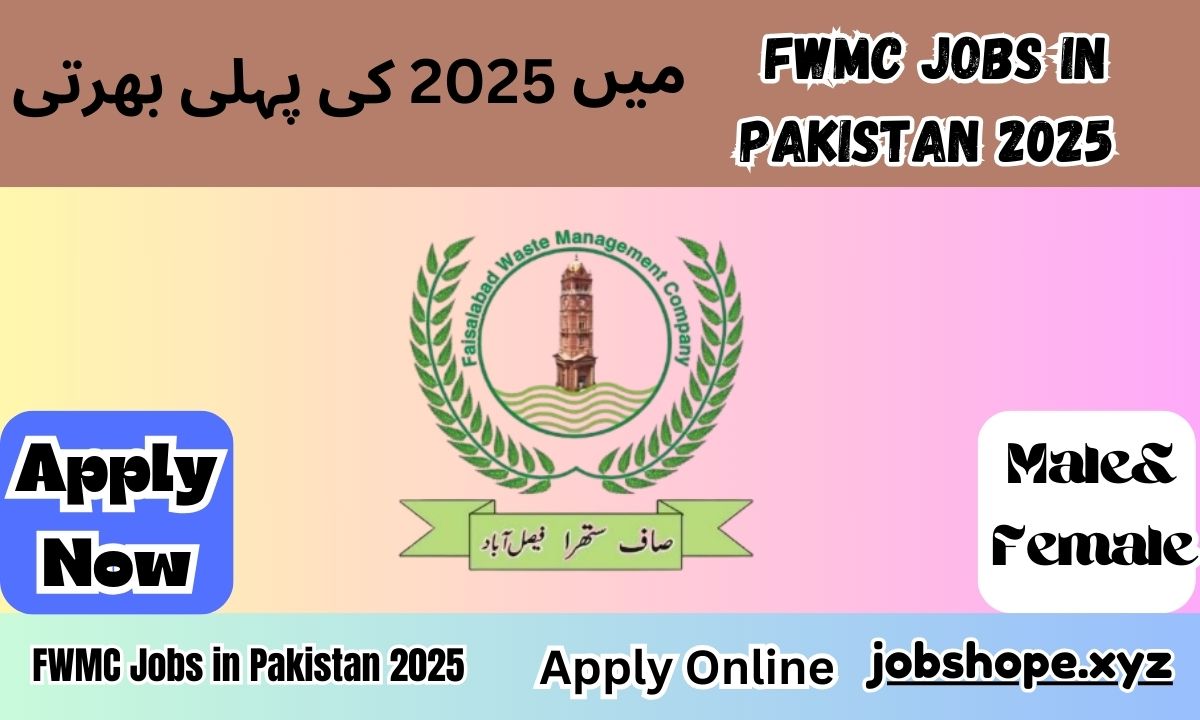 FWMC Jobs in Pakistan 2025