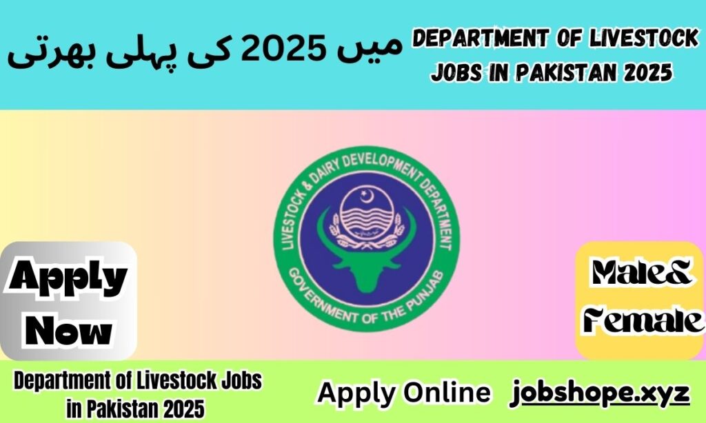 Department of Livestock Jobs in Pakistan 2025