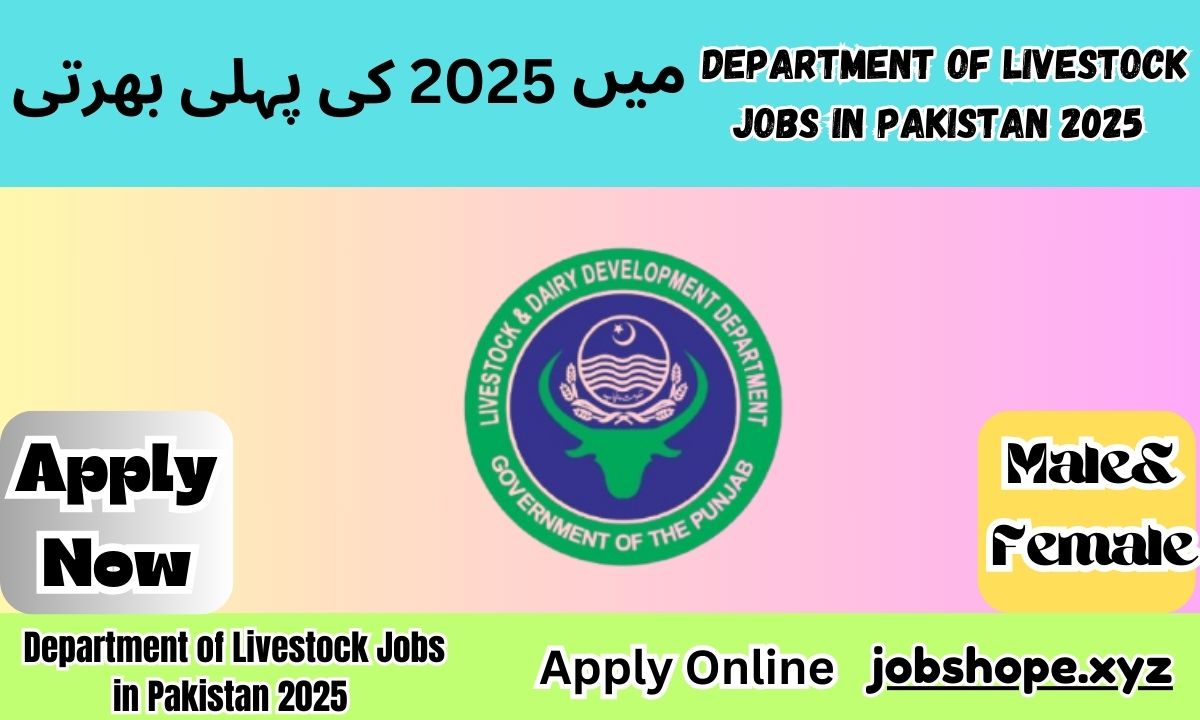 Department of Livestock Jobs in Pakistan 2025
