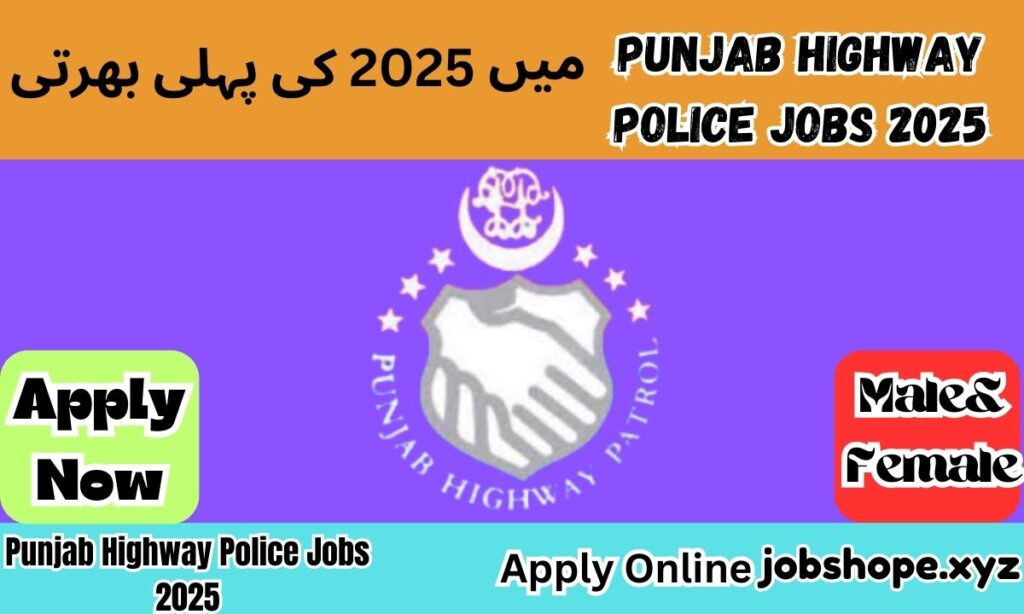 Punjab Highway Police Jobs 2025