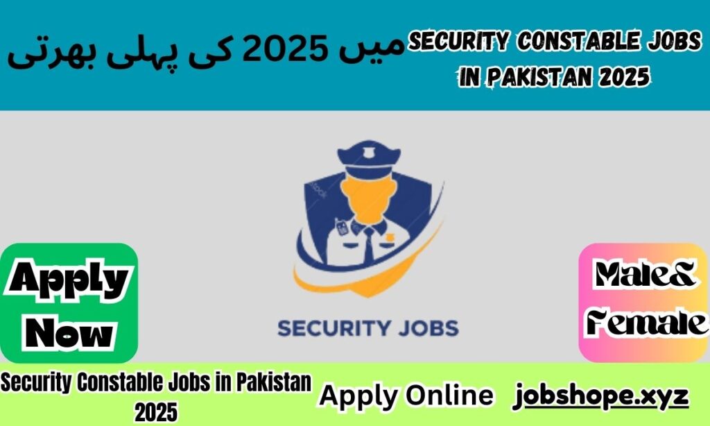 Security Constable Jobs in Pakistan 2025