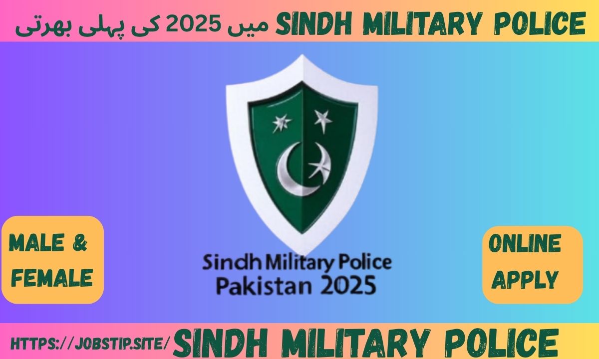 Join Sindh Military Police Pakistan: Latest 2025