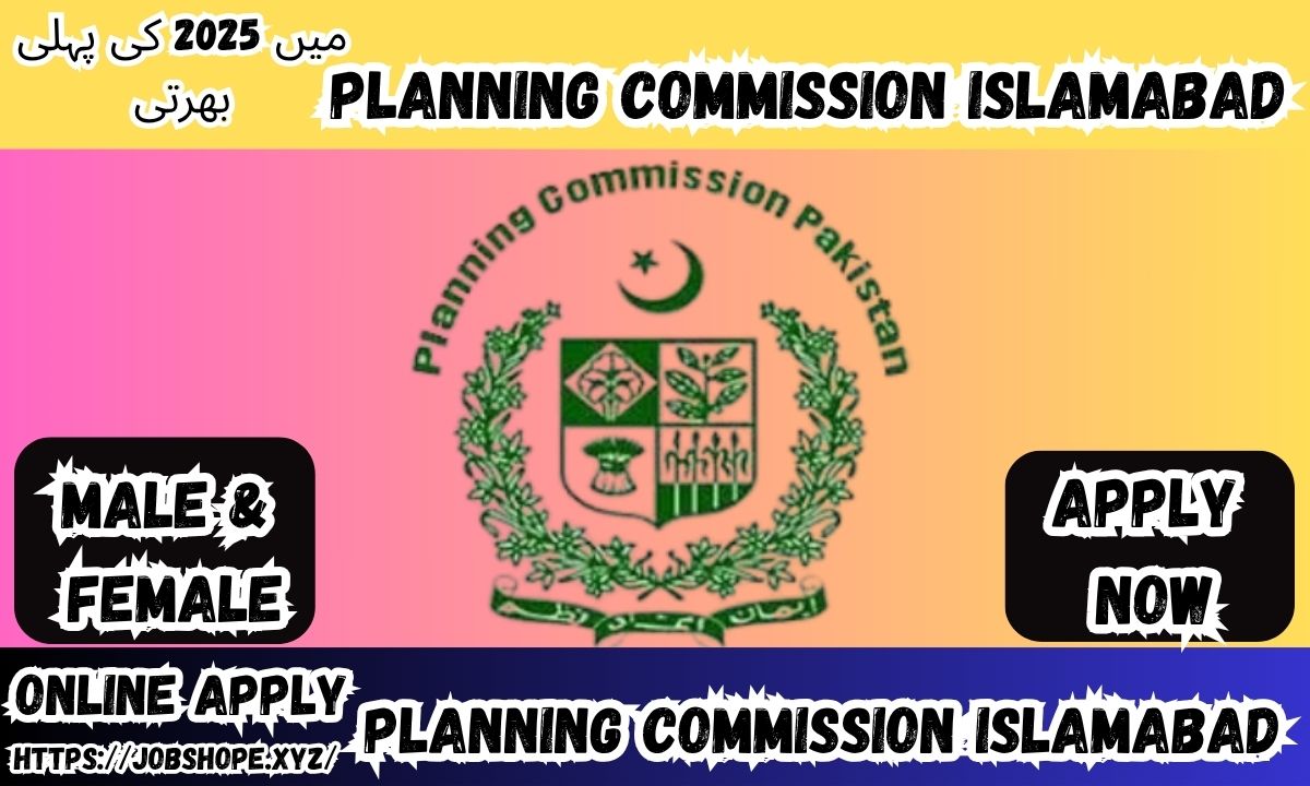 Planning Commission Islamabad Jobs 2025 – Apply Now for Latest Government Career Opportunities in Pakistan