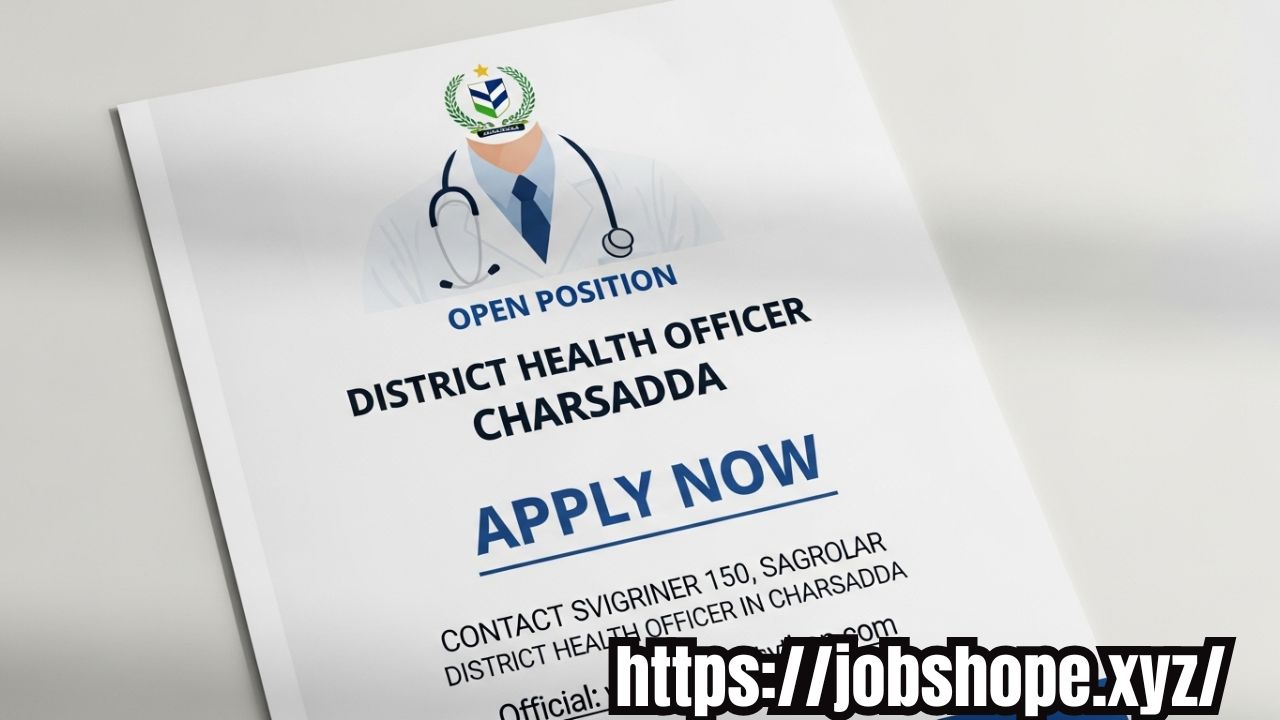 District Health Officer Charsadda Jobs 2025 | Latest Health Department KPK Vacancies Apply Now